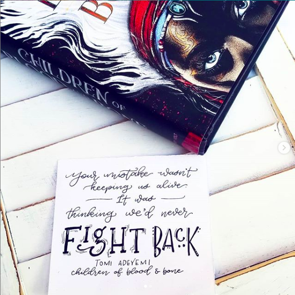 Children of Blood and Bone quote, lettering by @nerdladydraws
