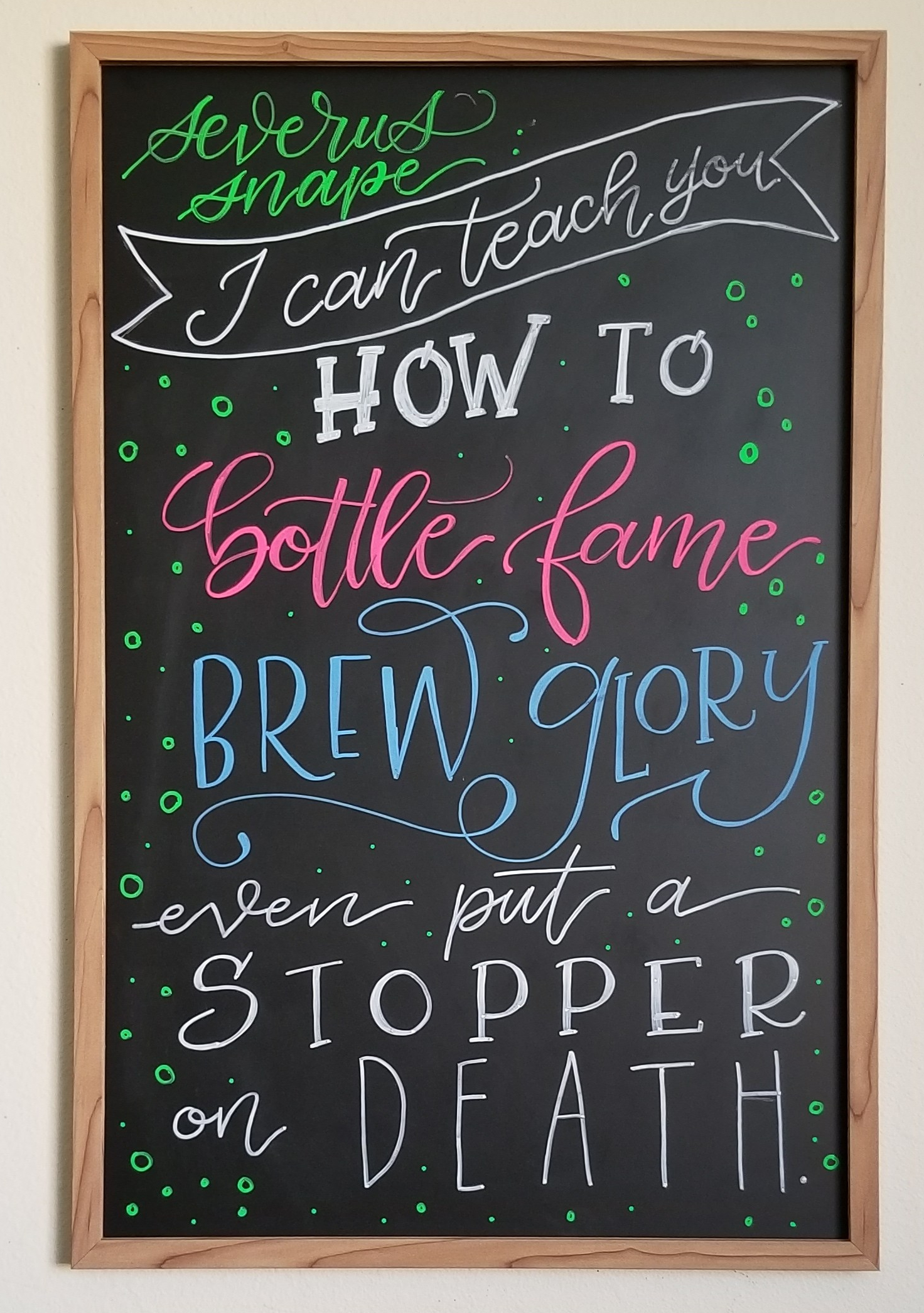 bottle fame brew glory severus snape chalkboard lettering by swapna gardner